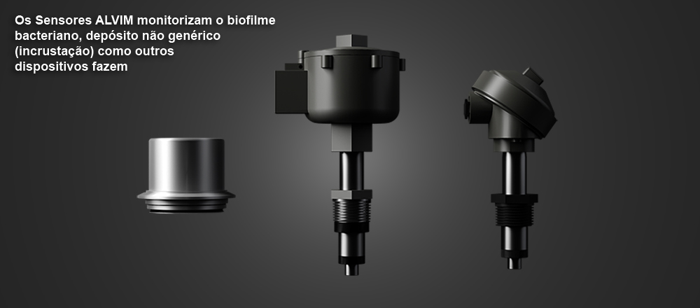 Os sensores ALVIM monitorizam o biofilme bacteriano, e não depósitos genéricos (incrustações) como outros dispositivos fazem